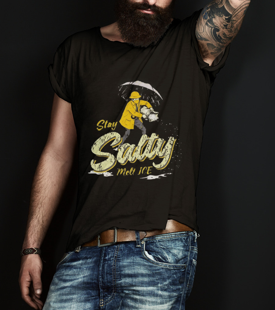 Stay Salty Firefighter Emphasis On Melting ICE T-Shirt