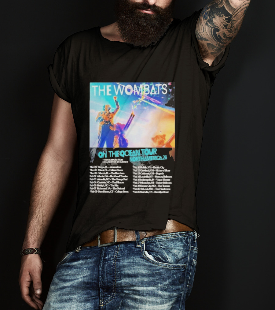 The Wombats Oh The Ocean Tour North America 2026 Dates T-Shirt