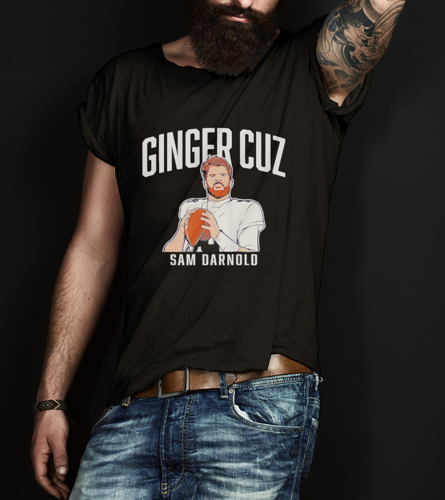 Ginger Cuz Sam Darnold Seattle Football T-Shirt