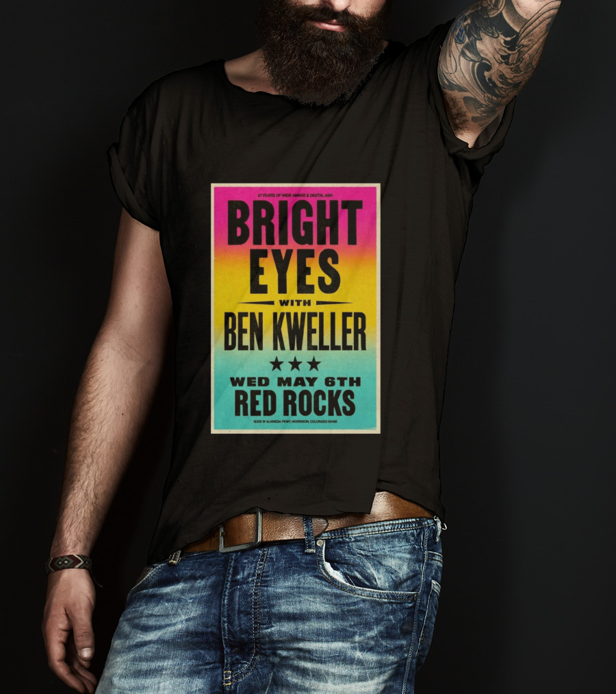 Bright Eyes Ben Kweller Red Rocks May 6 Morrison CO 21 Years Of Wide Awake Digital Ash T-Shirt
