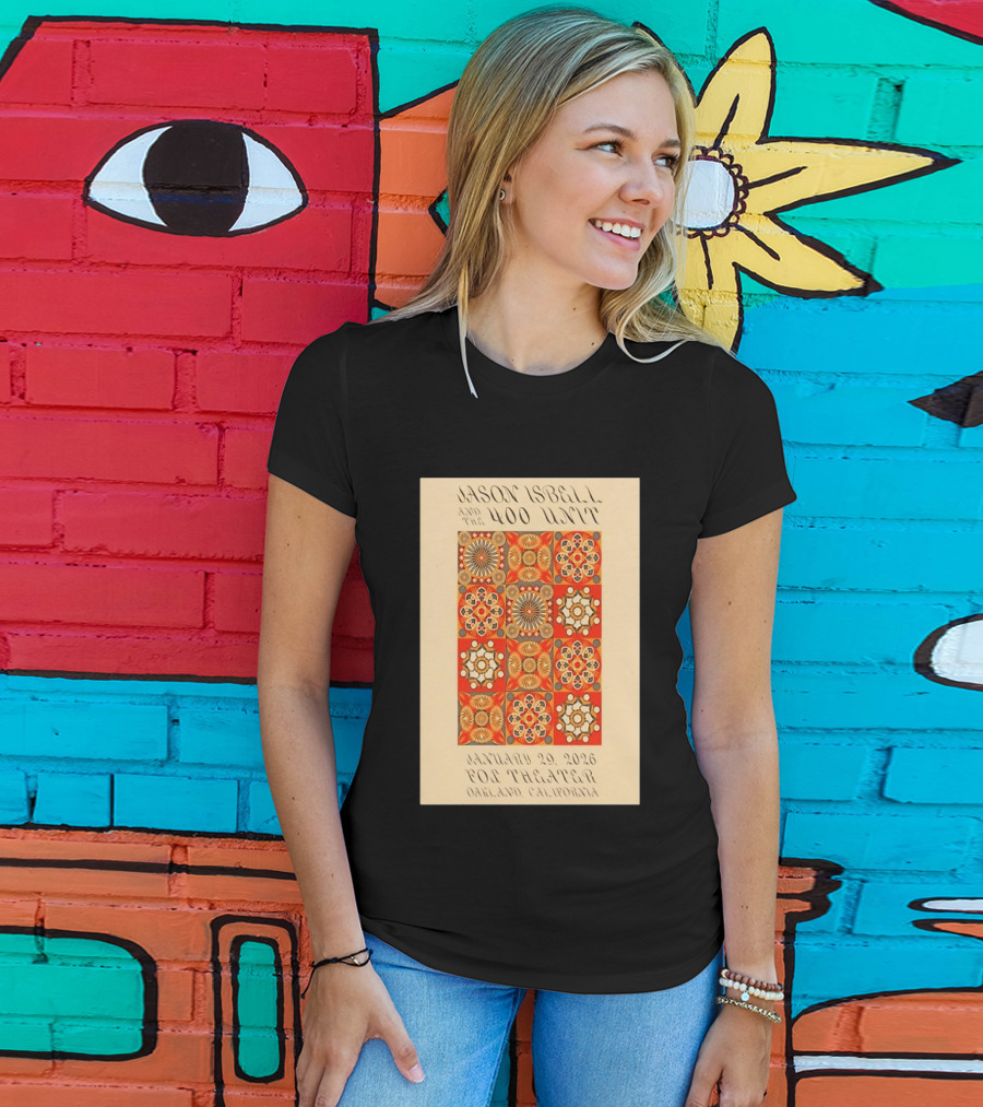 Jason Isbell And The 400 Unit January 29 2026 Fox Theater Oakland California T-Shirt