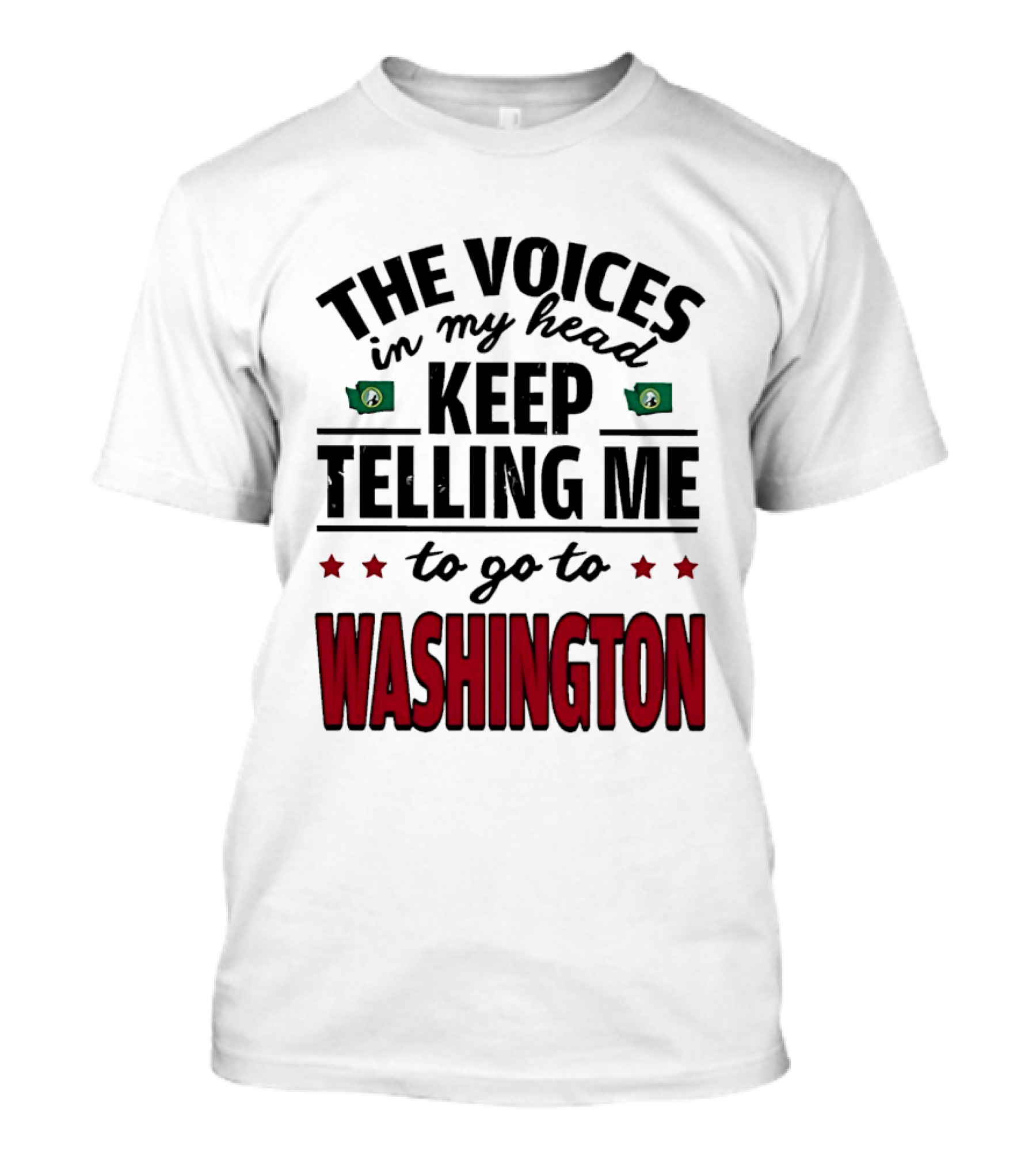 The Voices In My Head Keep Telling Me To Go To Washington With Stars And Flags T-Shirt