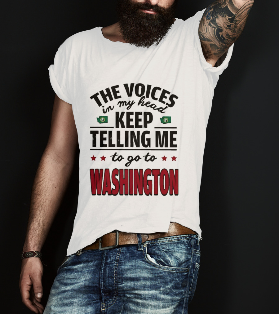 The Voices In My Head Keep Telling Me To Go To Washington With Stars And Flags T-Shirt