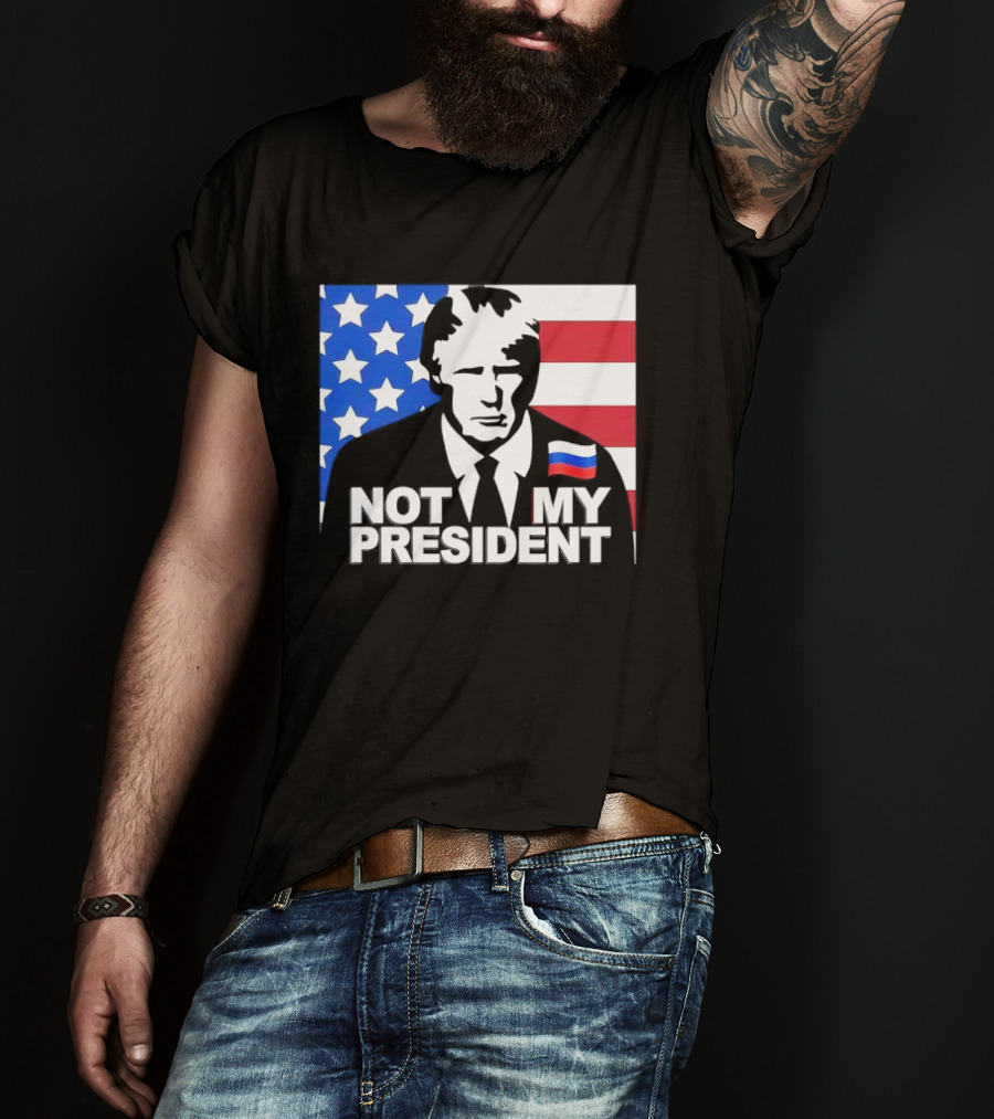 Not My President USA Flag American Russian T-Shirt