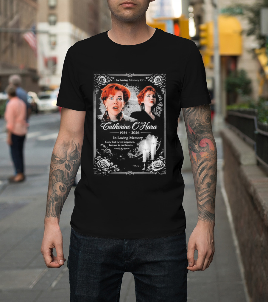 RIP Catherine O’hara Passed Away 1954 2026 In Loving Memory Home Alone’s T-Shirt