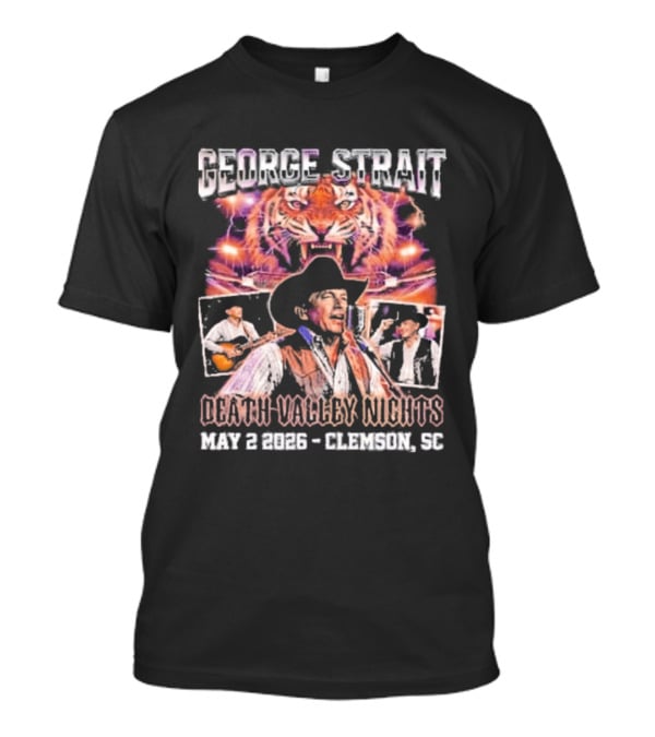 George Strait Death Valley Nights May 2 2026 Clemson SC Tigers Concert Event T-Shirt