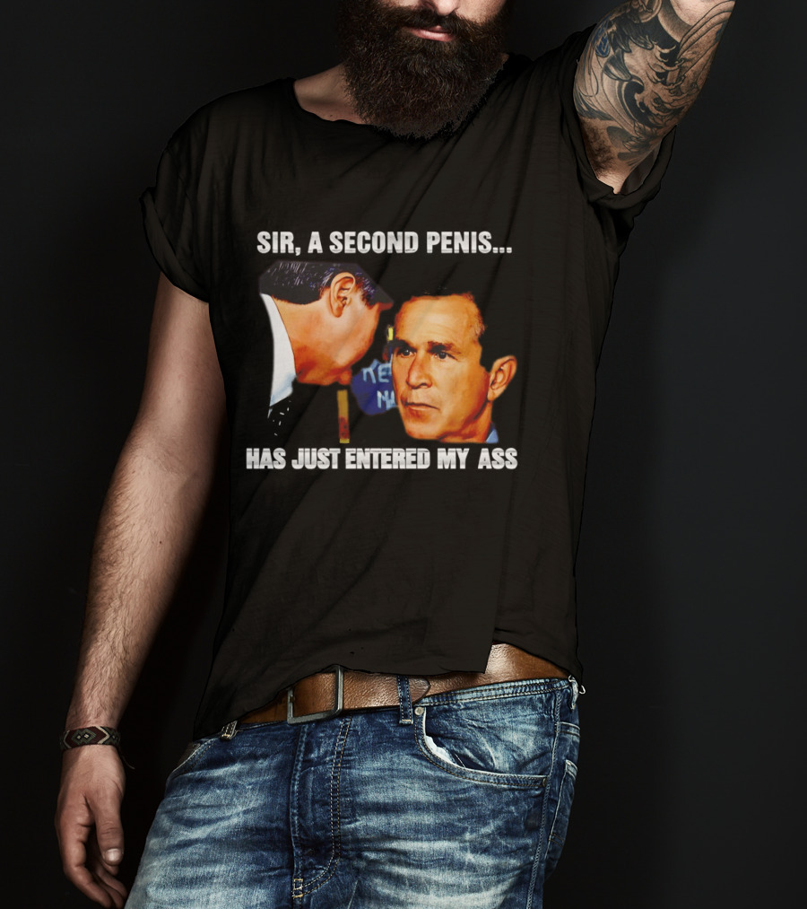George Walker Bush Second Penis Meme Controversial Humor T-Shirt