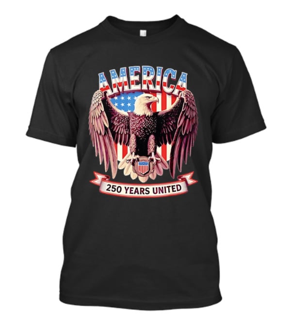 America Bald Eagle 250 Years United Patriotic Flag T-Shirt