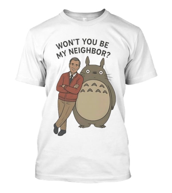 Totoro Won't You Be My Neighbor Mr. Rogers Mashup T-Shirt