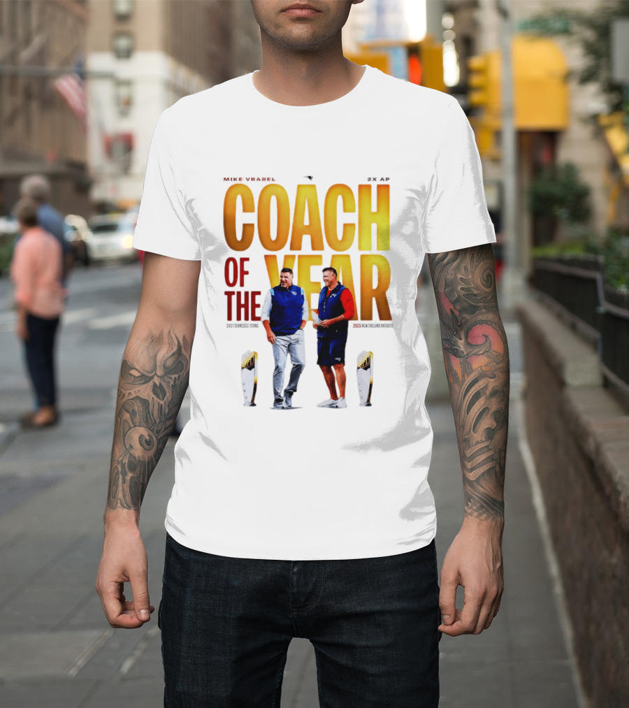 Mike Vrabel Coach Of The Year Highlight With Trophy T-Shirt