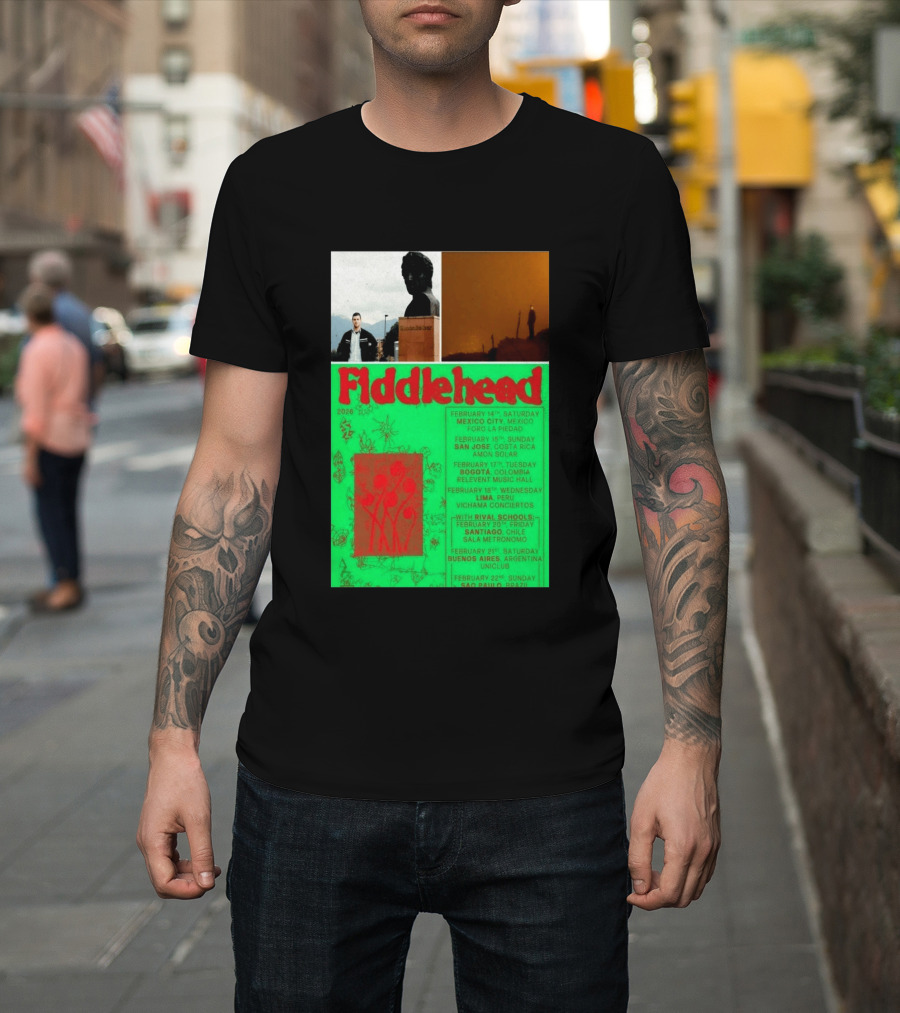 Fiddlehead February 2026 Shows Mexico City San Jose Bogota Lima Santiago Buenos Aires São Paulo T-Shirt
