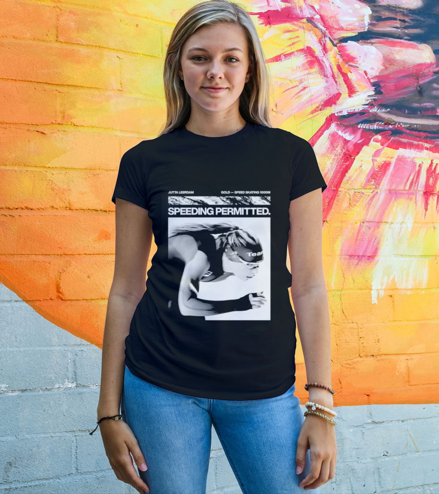 Jutta Leerdam Nike Speeding Permitted Gold Medal 1000m Olympic Speed Skating T-Shirt