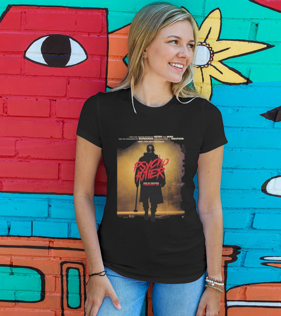 Psycho Killer Horror Film February 20 Theaters New Nightmare T-Shirt