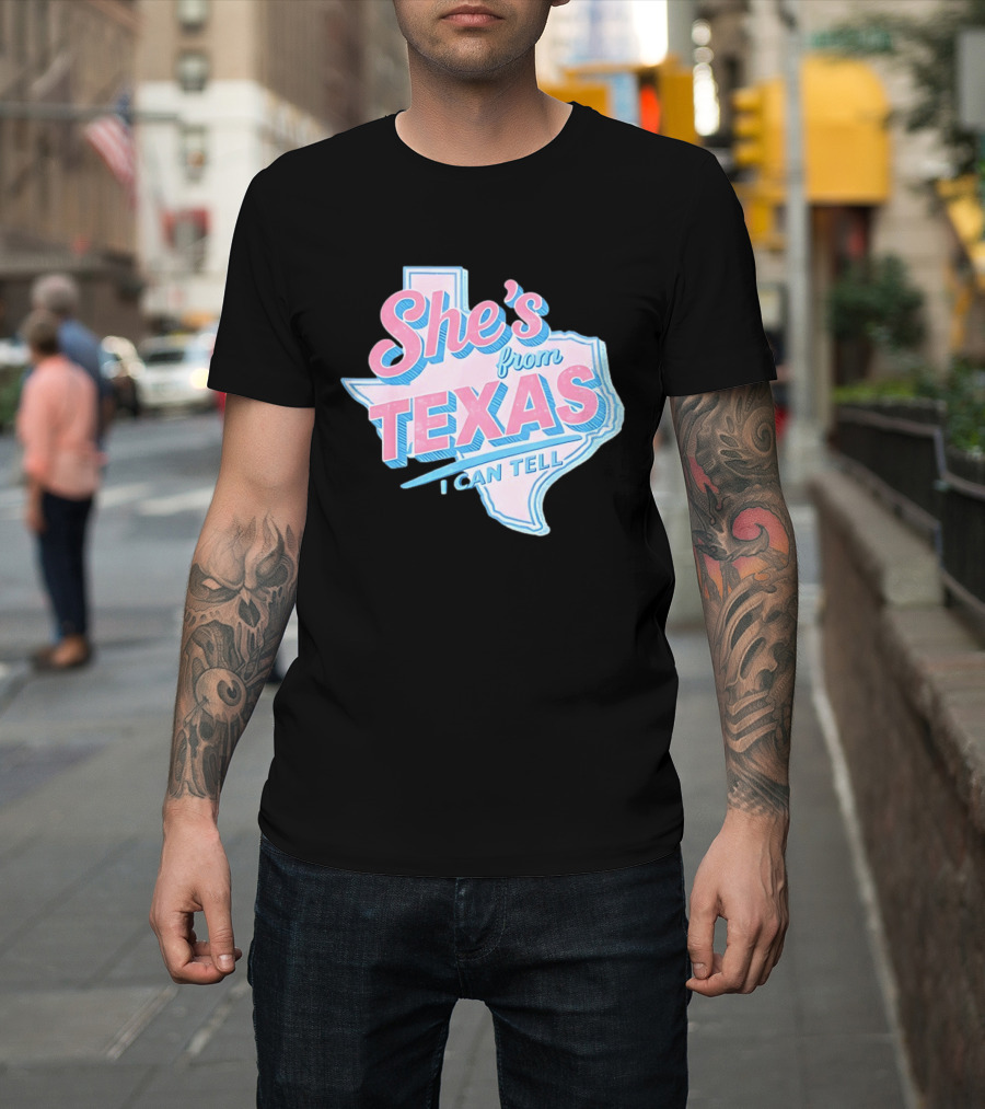 She's From Texas I Can Tell Texas Map T-Shirt