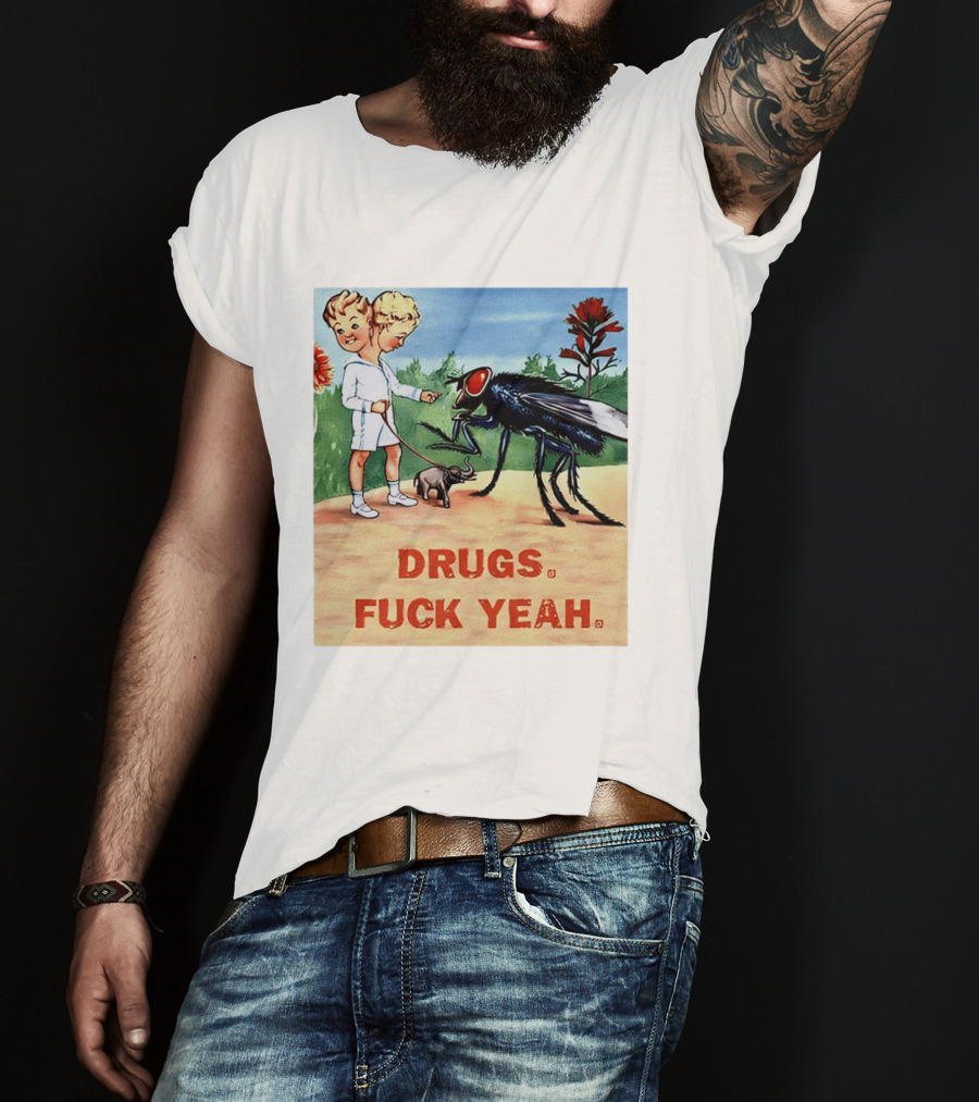 DRUGS FUCK YEAH Retro Cartoon Big Fly Tiny Elephant T-Shirt