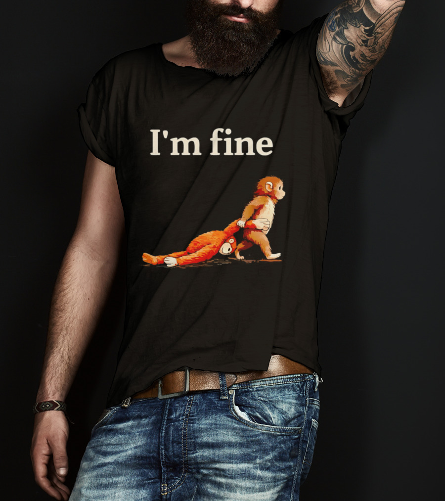 I'm Fine Sad Monkey Punch Meme With Orange Toy T-Shirt