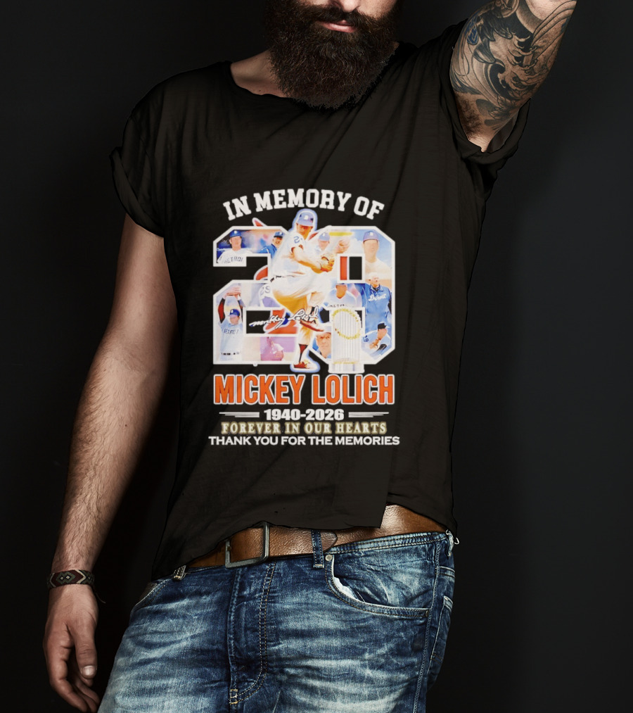 In Memory Of Mickey Lolich Detroit Tigers Forever In Our Hearts 1940 2026 T-Shirt