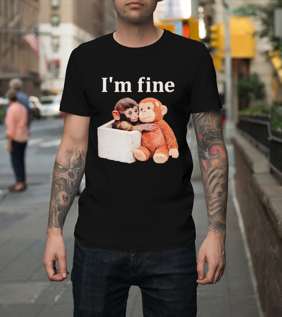 Sad Monkey Hugging Orange Toy With I'm Fine T-Shirt