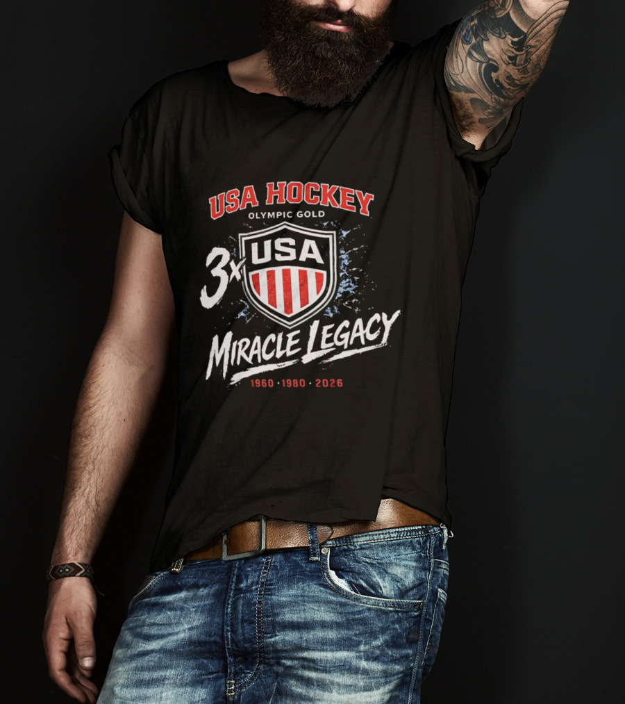 USA Hockey 3x Miracle Legacy Olympic Gold 1960 1980 2026 T-Shirt