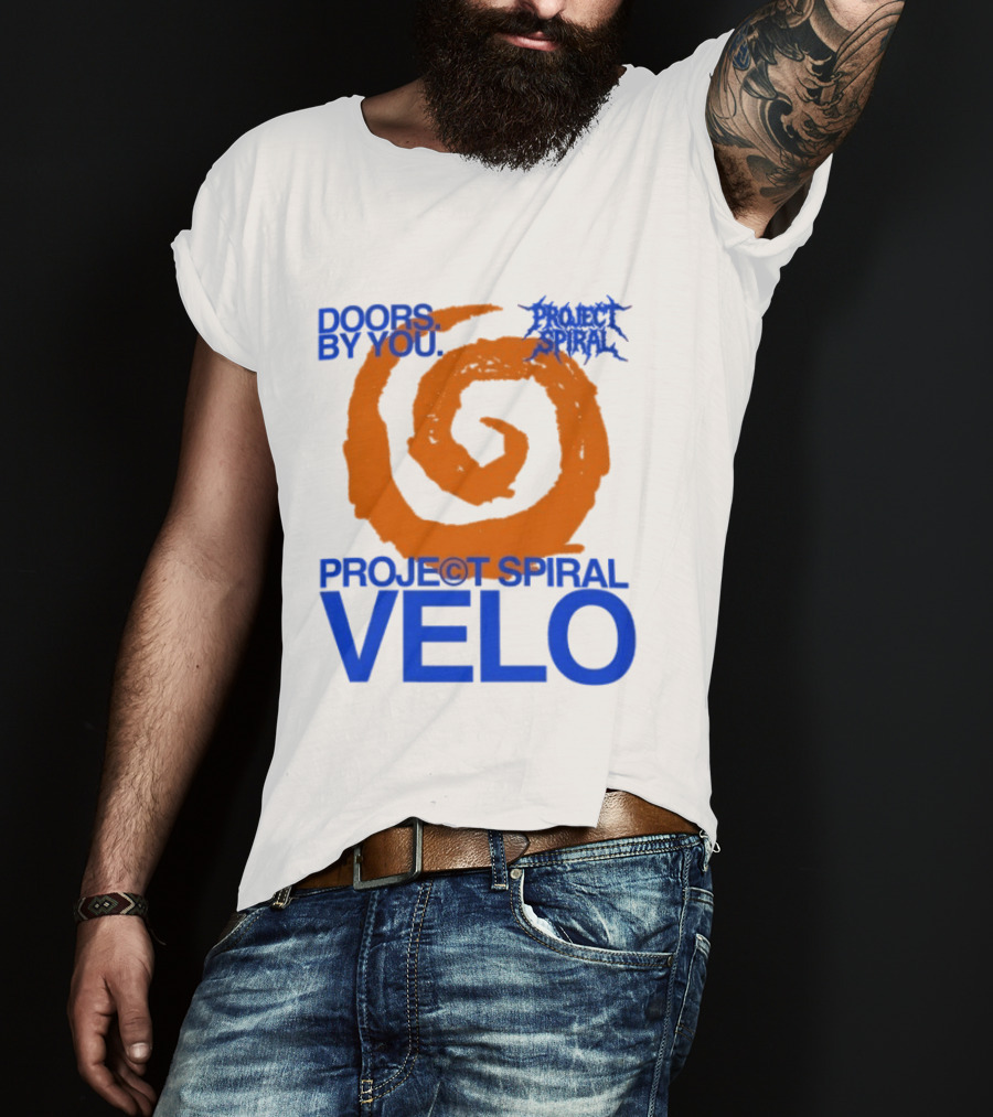 Project Spiral Velo Doors By You T-Shirt