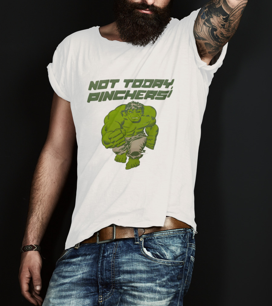 Not Today Pinchers Hulk Comic Style Hulk St Patrick's Day T-Shirt
