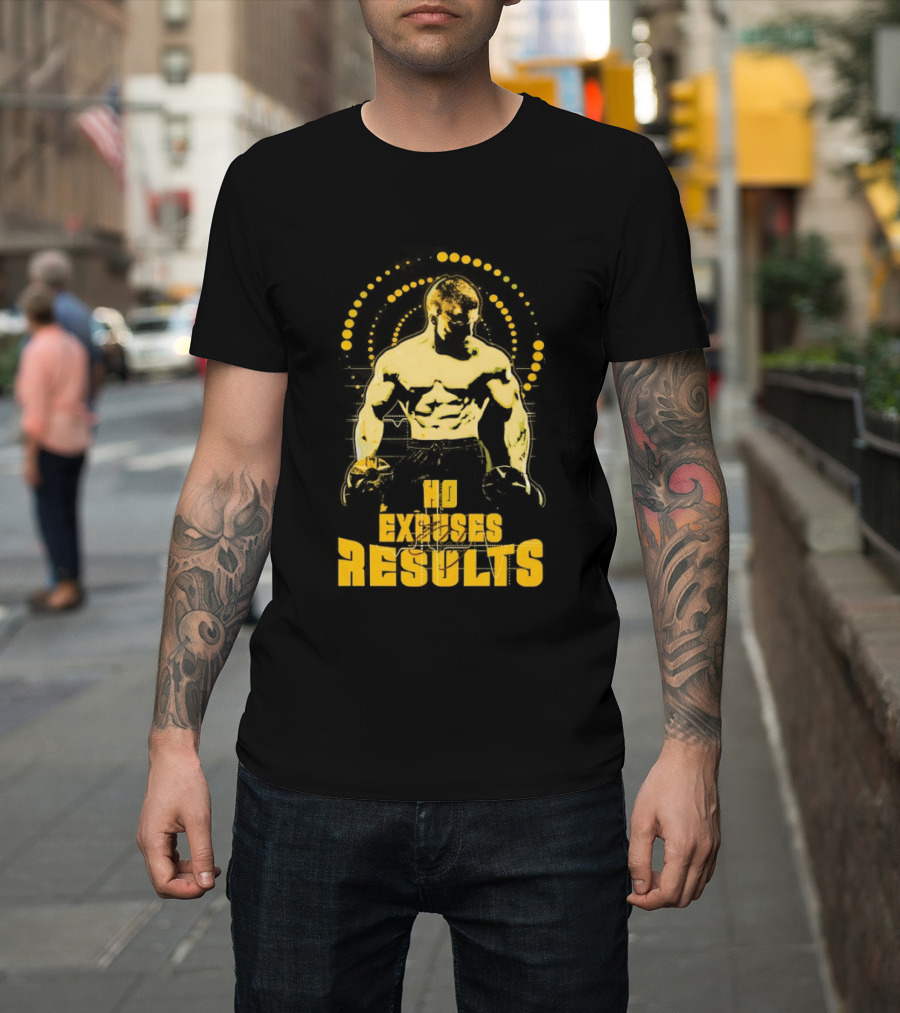 No Excuses Results Man Holding Dumbbell Strength Motivation T-Shirt