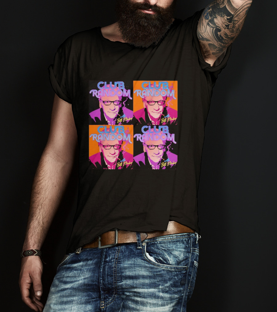 CLUB RANDOM With Bill Maher Pop Art Style Quad Image T-Shirt