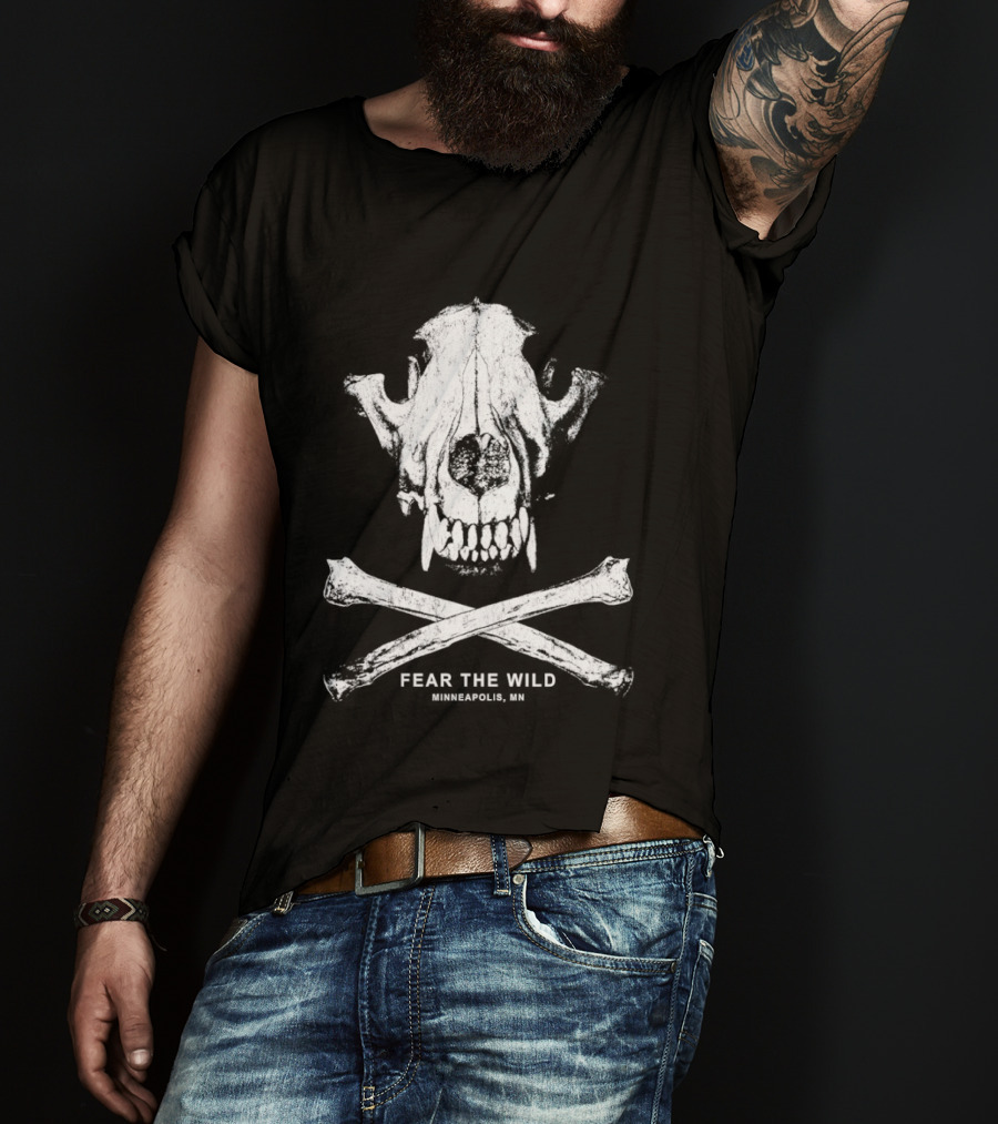 Fear The Wild Skull And Crossbones Minneapolis MN T-Shirt