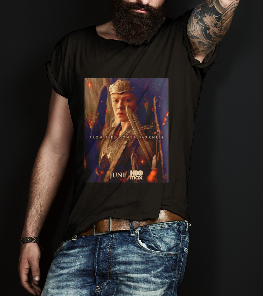 House Of The Dragon Queen Rhaenyra From Fire Comes Darkness HBO Max June T-Shirt