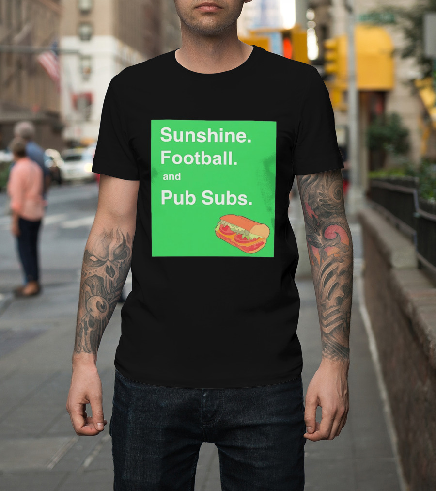 Sunshine Football And Pub Subs Nostalgic Vibes T-Shirt