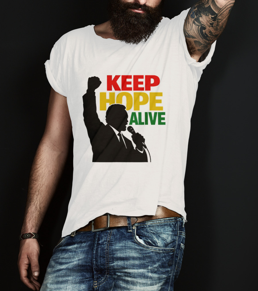 Keep Hope Alive Raised Fist T-Shirt