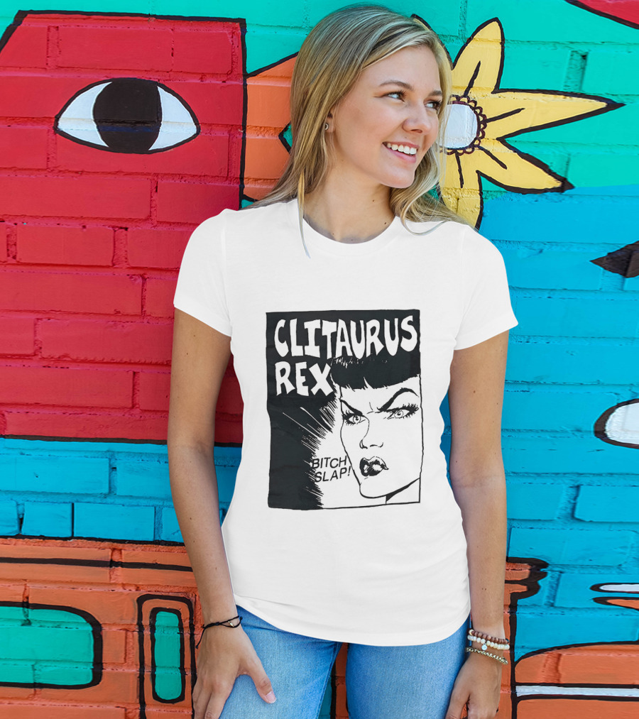 Clitaurus Rex Bitch Slap Retro Punk T-Shirt