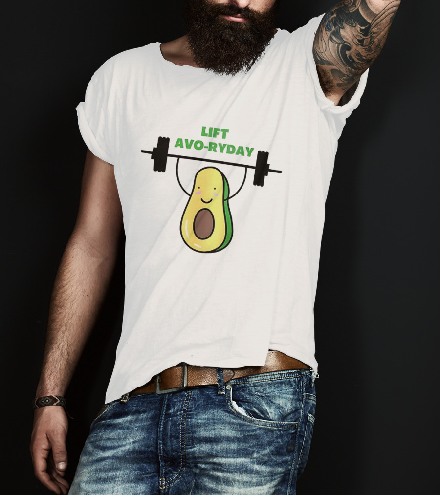 Lift Avo Ryday Avocado Weightlifting Workout Cute Fitness T-Shirt