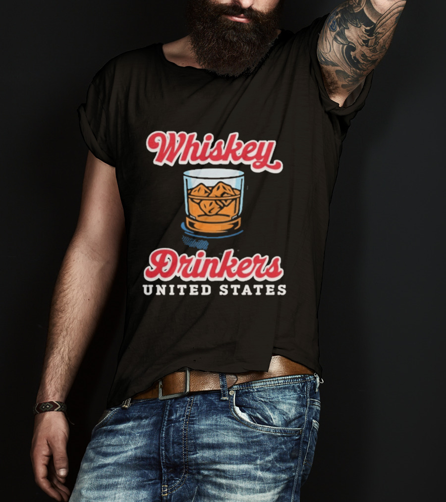 Whiskey Drinkers United States T-Shirt