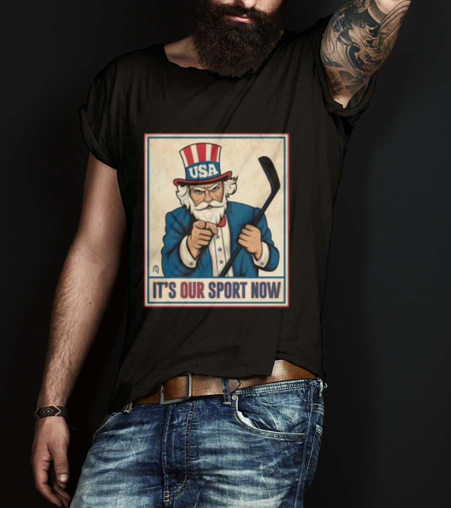 USA Hockey Uncle Sam It's Our Sport Now T-Shirt