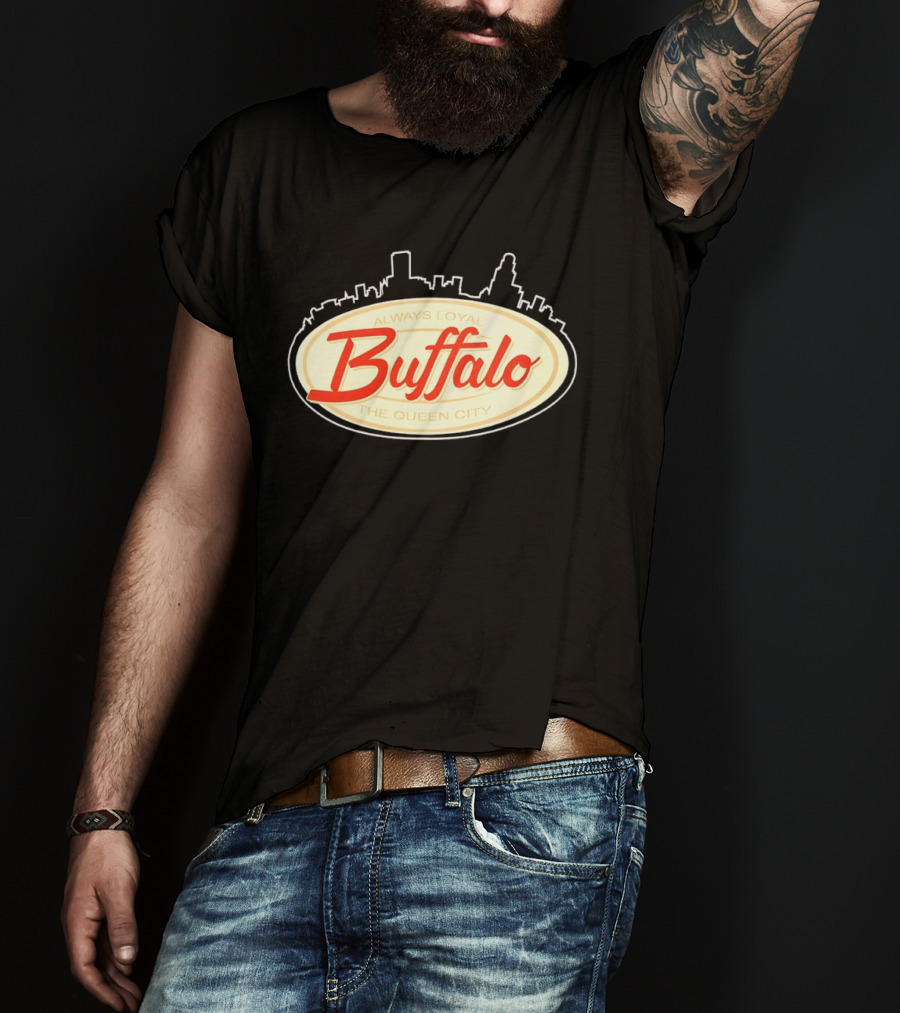 Buffalo Always Loyal The Queen City Skyline T-Shirt