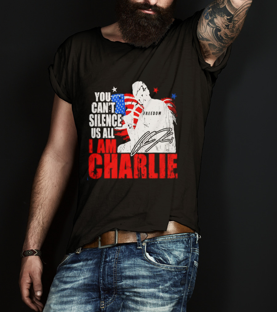 You Can't Silence Us All I Am Charlie Kirk Freedom USA Flag T-Shirt