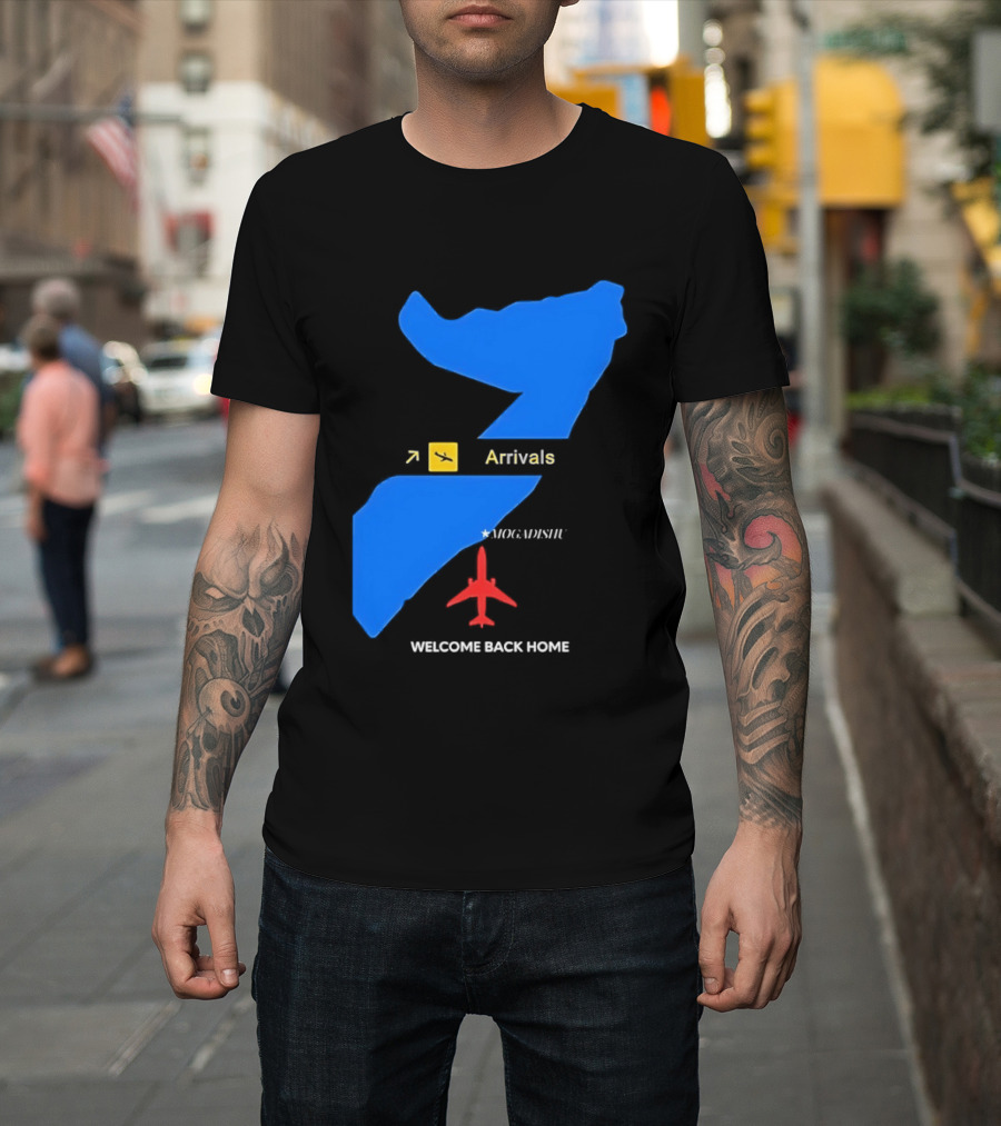 Arrivals Mogadishu Welcome Back Home Somalia Map Airplane T-Shirt