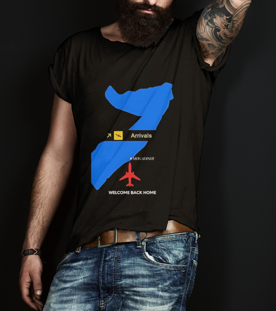 Arrivals Mogadishu Welcome Back Home Somalia Map Airplane T-Shirt