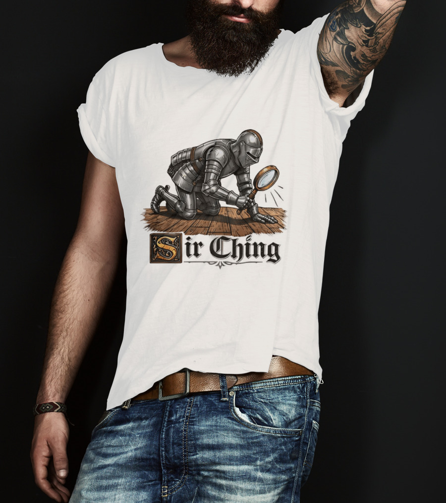 Sir Ching Medieval Knight With Magnifying Glass On Wooden Floor T-Shirt