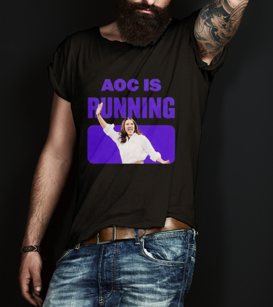 AOC Is Running For President 2028 Bold Campaign Enthusiasm T-Shirt