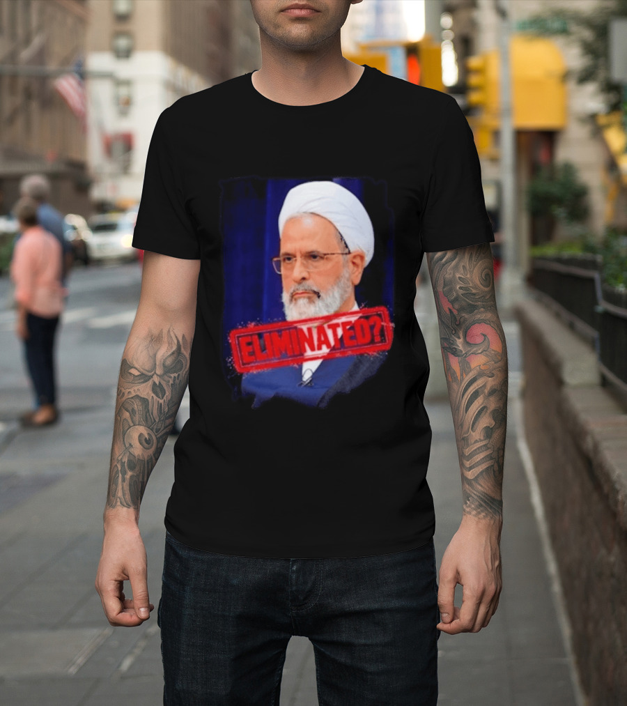 Ayatollah Alireza Arafi Eliminated? T-Shirt