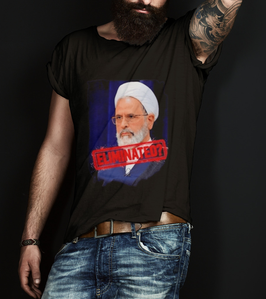 Ayatollah Alireza Arafi Eliminated? T-Shirt