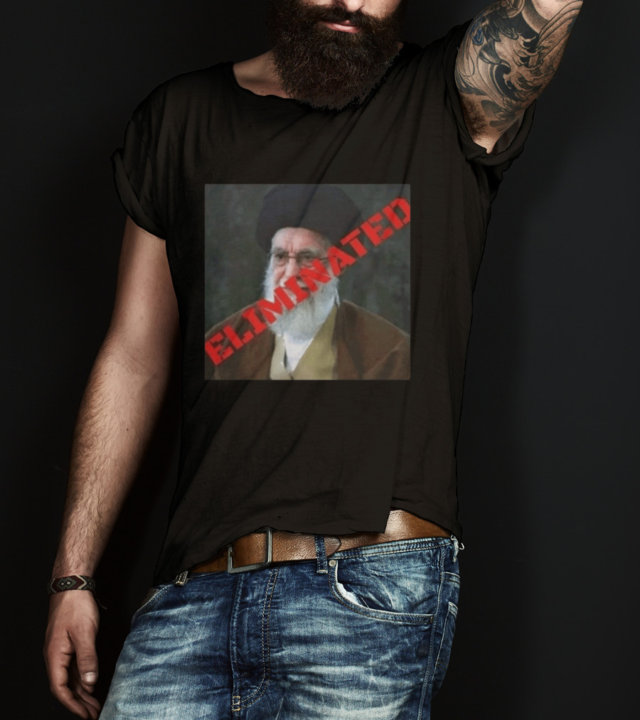 Ayatollah Khamenei Eliminated T-Shirt