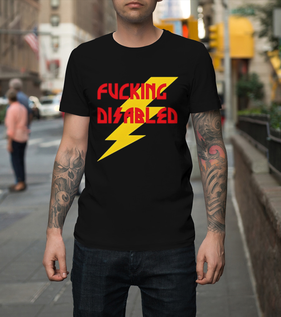Fcking Disabled Lightning Bolt T-Shirt