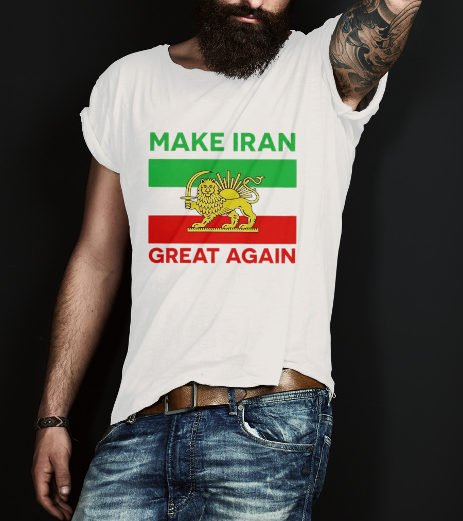 Make Iran Great Again Lion And Sun Symbol 2026 Free Iran T-Shirt