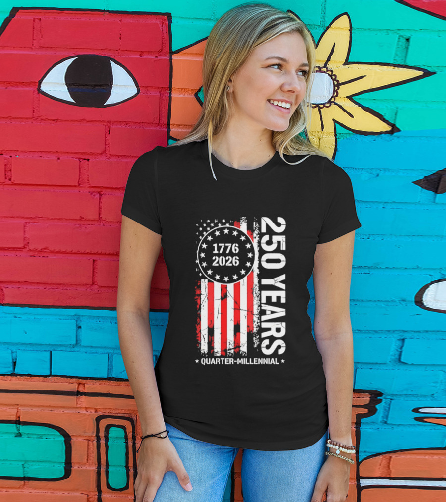 USA 250 Years 1776 2026 Quarter Millennial American Flag T-Shirt