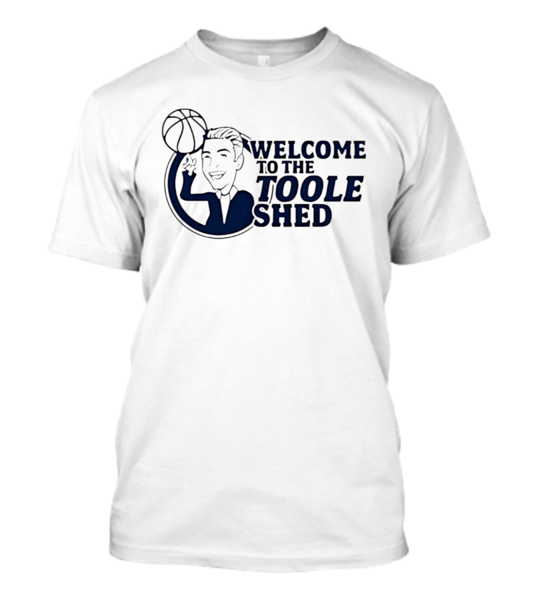 Welcome To The Toole Shed Basketball Player With Ball T-Shirt