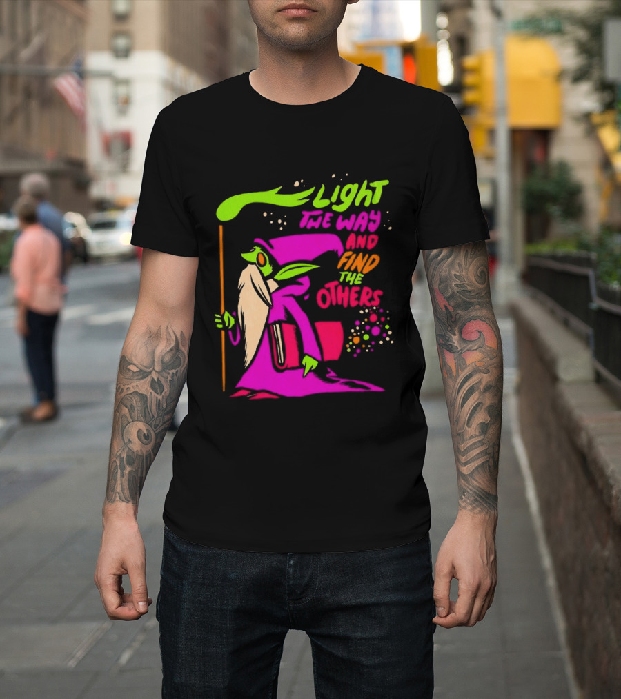 Light The Way Find The Others Psychedelic Wizard T-Shirt