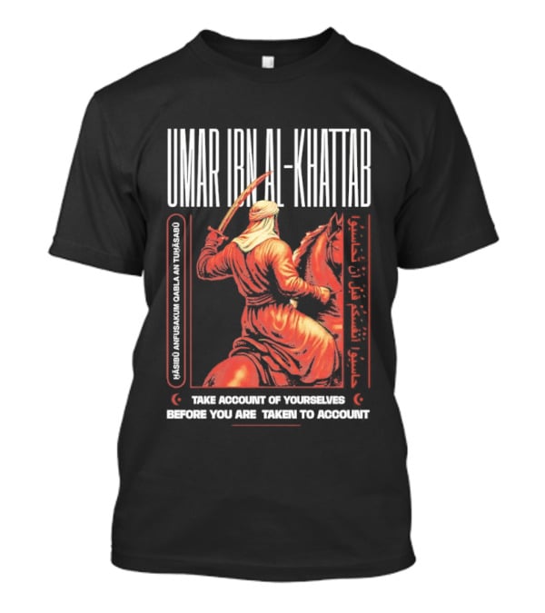 Umar Ibn Al Khattab Take Account Of Yourselves Before You Are Taken To Account Warrior Horseman T-Shirt